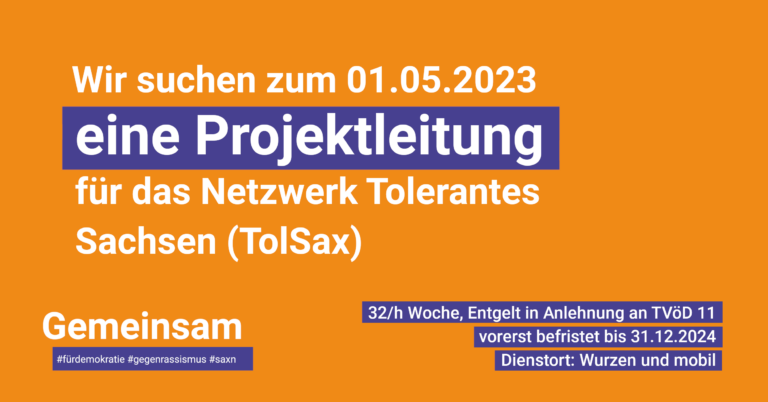 Projektleitung für das Netzwerk Tolerantes Sachsen (Tolsax) | Wurzen und mobil