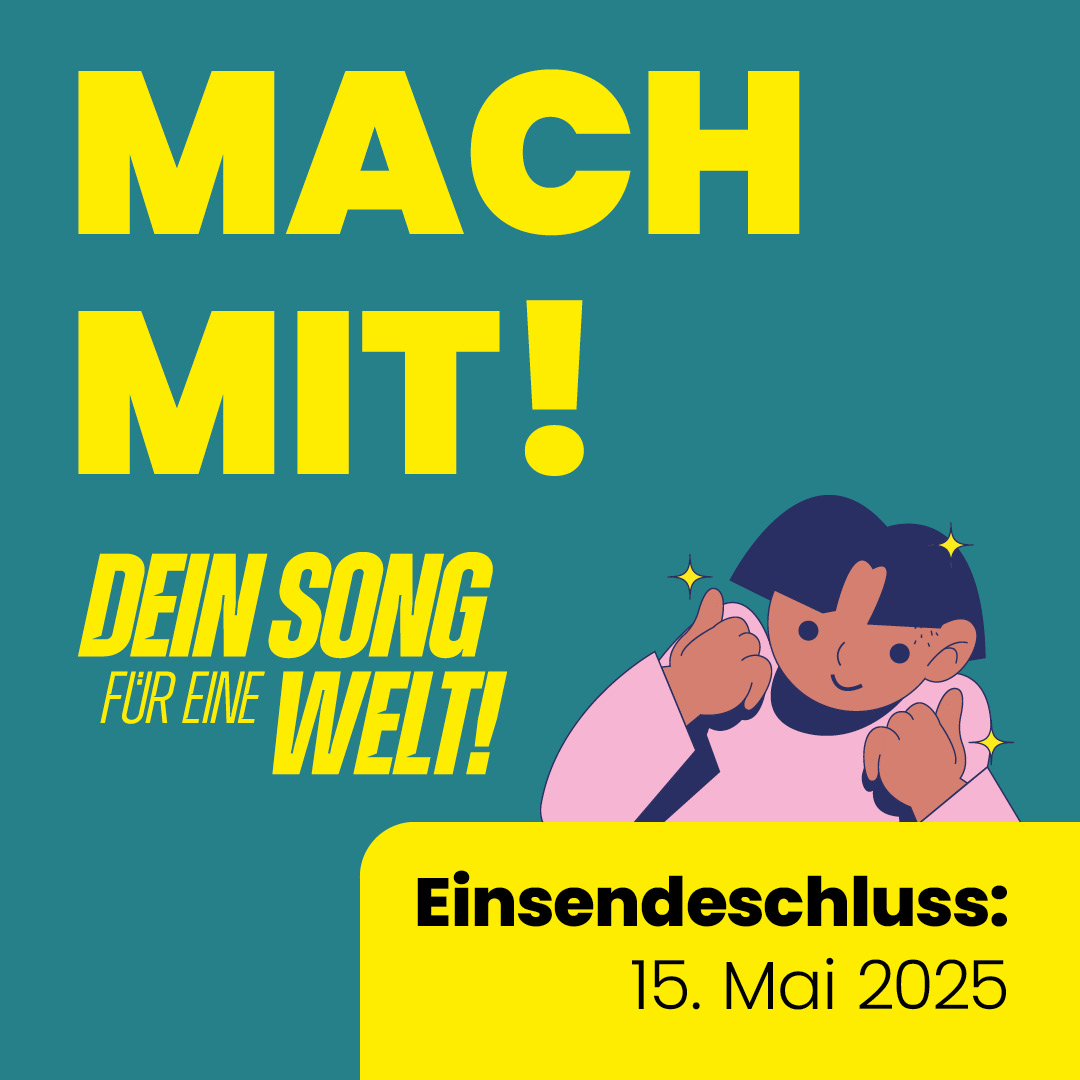 „EINE WELT-Song“ gesucht – Mach mit beim Song Contest!