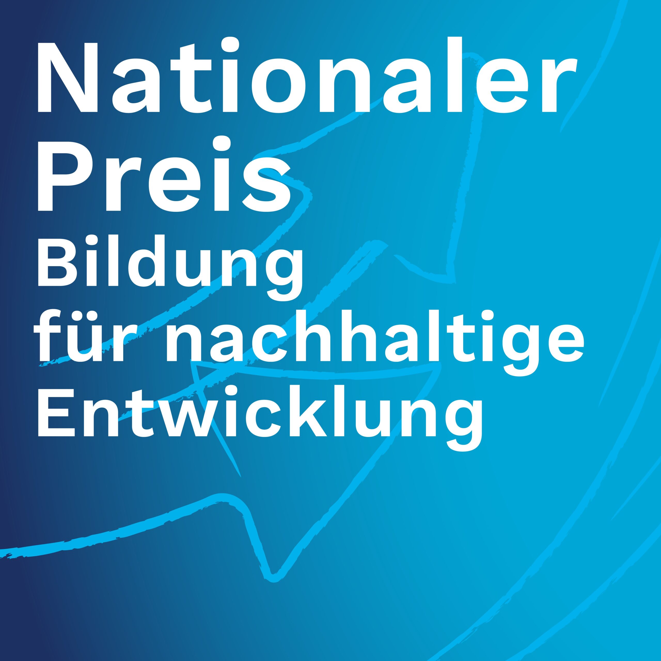 Jetzt Bewerben: Nationaler Preis – Bildung für nachhaltige Entwicklung 2027